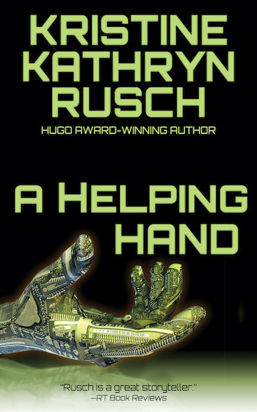 A Helping Hand by Kristine Kathryn Rusch