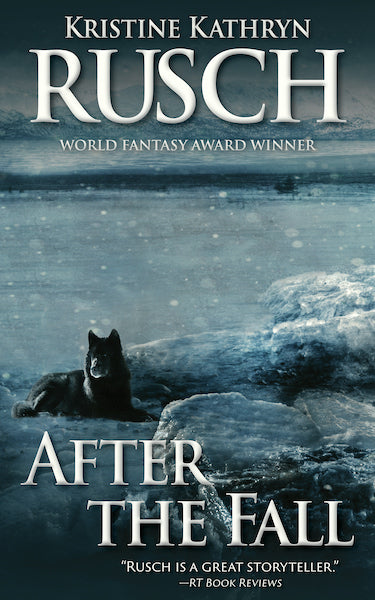 After the Fall by Kristine Kathryn Rusch