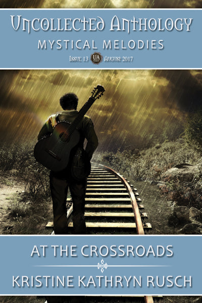 At the Crossroads: An Abracadabra Incorporated Story by Kristine Kathryn Rusch