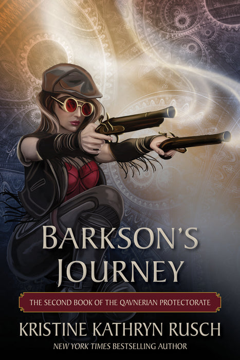 Barkson's Journey: The Second Book of the Qavnerian Protectorate