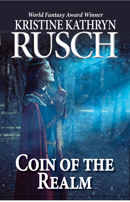 Coin of the Realm by Kristine Kathryn Rusch