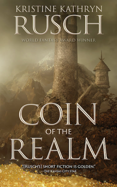 Coin of the Realm by Kristine Kathryn Rusch