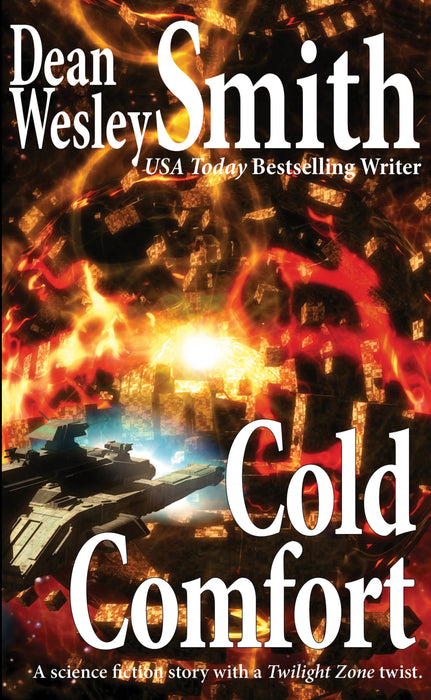 Cold Comfort by Dean Wesley Smith