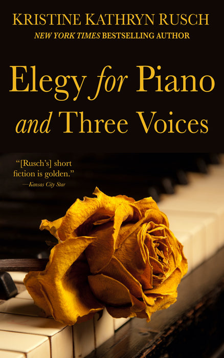 Elegy for Piano and Three Voices by Kristine Kathryn Rusch