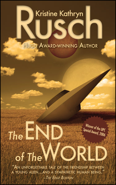 The End of The World by Kristine Kathryn Rusch