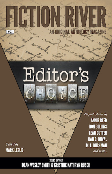 Fiction River: Editor's Choice Edited by Mark Leslie