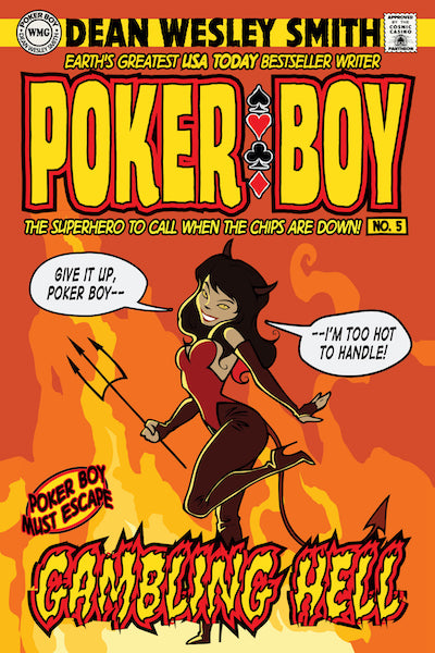 Gambling Hell: A Poker Boy Story by Dean Wesley Smith