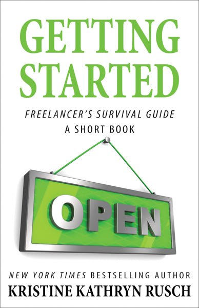 Getting Started Freelancer’s Survival Guide Short Book by Kristine Kathryn Rusch