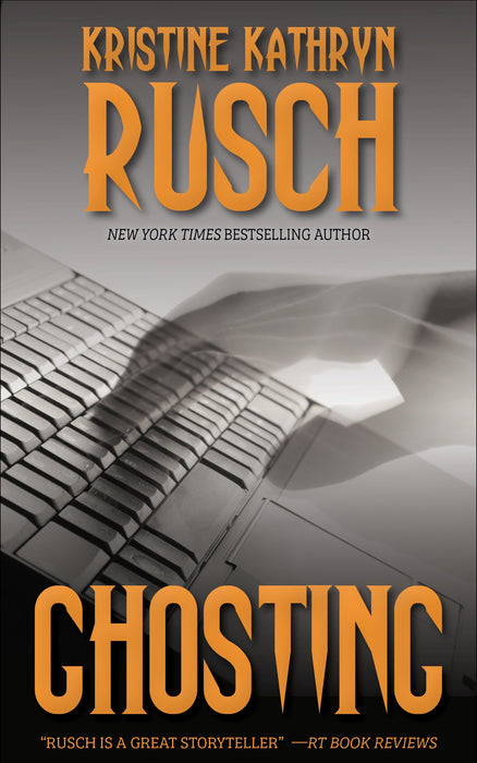 Ghosting by Kristine Kathryn Rusch