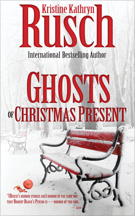 Ghosts of Christmas Present by Kristine Kathryn Rusch