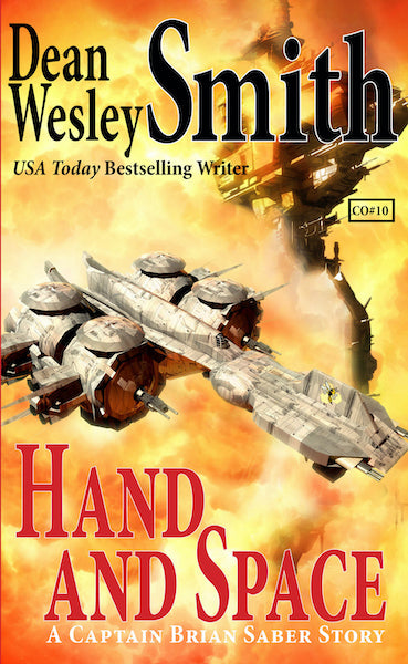 Hand and Space by Dean Wesley Smith