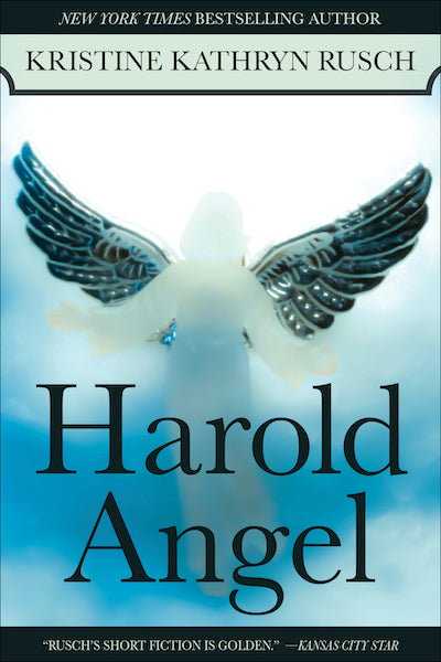 Harold Angel by Kristine Kathryn Rusch