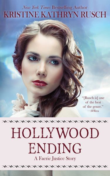 Hollywood Ending A Faerie Justice Story by Kristine Kathryn Rusch