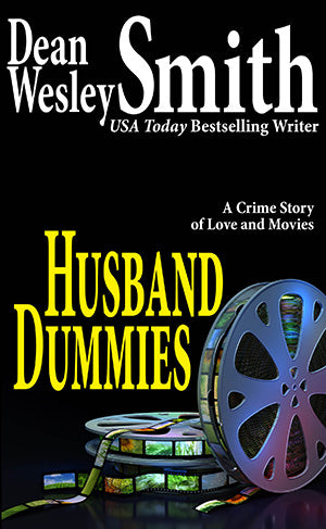 Husband Dummies by Dean Wesley Smith