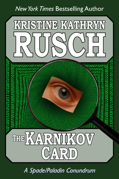 The Karnikov Card: A Spade/Paladin Conundrum by Kristine Kathryn Rusch