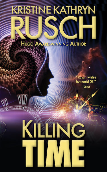 Killing Time by Kristine Kathryn Rusch