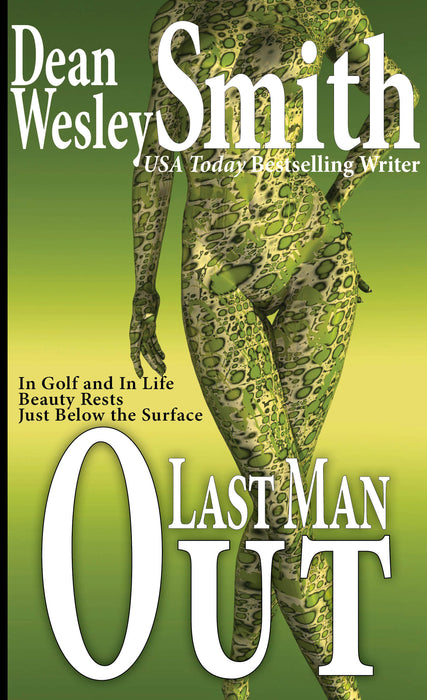 Last Man Out by Dean Wesley Smith