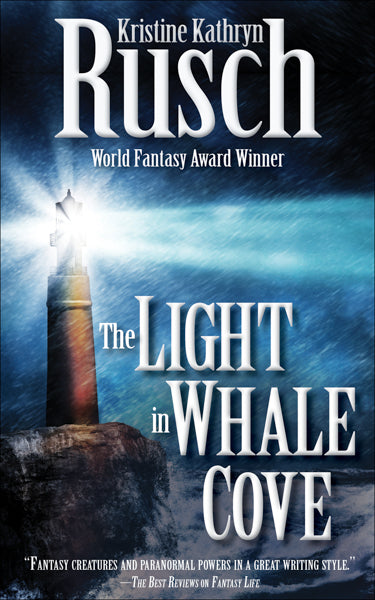 The Light in Whale Cove by Kristine Kathryn Rusch