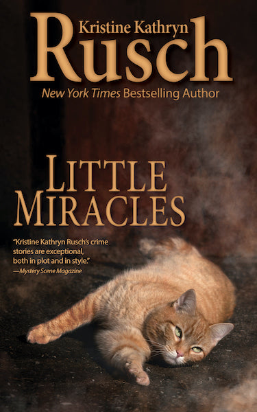 Little Miracles by Kristine Kathryn Rusch