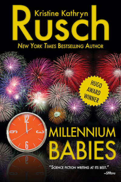 Millennium Babies by Kristine Kathryn Rusch