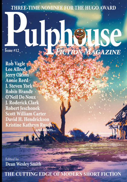 Pulphouse Fiction Magazine: Issue #12 Edited by Dean Wesley Smith