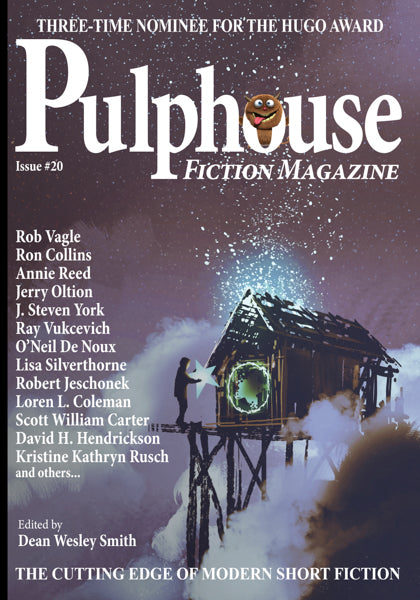 Pulphouse Fiction Magazine: Issue #20 Edited by Dean Wesley Smith