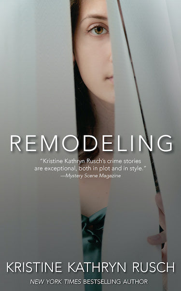 Remodeling by Kristine Kathryn Rusch