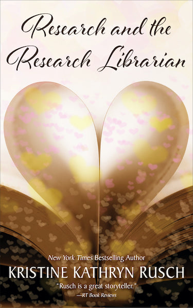 Research and the Research Librarian by Kristine Kathryn Rusch
