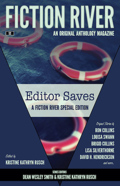 Fiction River Special Edition: Editor Saves Edited by Kristine Kathryn Rusch