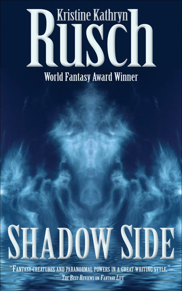 Shadow Side by Kristine Kathryn Rusch