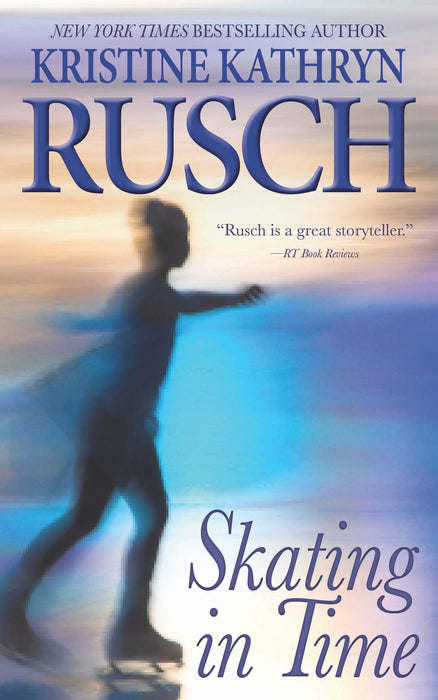 Skating in Time by Kristine Kathryn Rusch