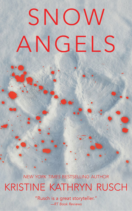 Snow Angels by Kristine Kathryn Rusch