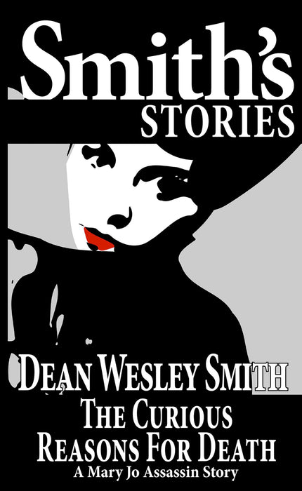 The Curious Reasons for Death by Dean Wesley Smith