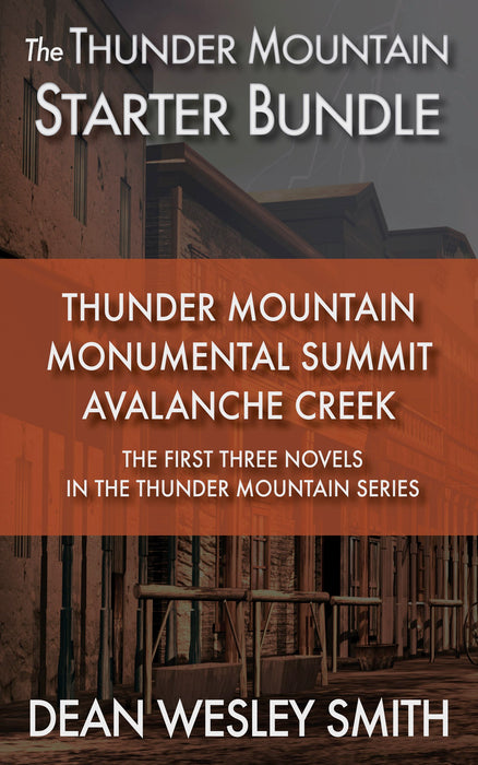 The Thunder Mountain Starter Bundle by Dean Wesley Smith