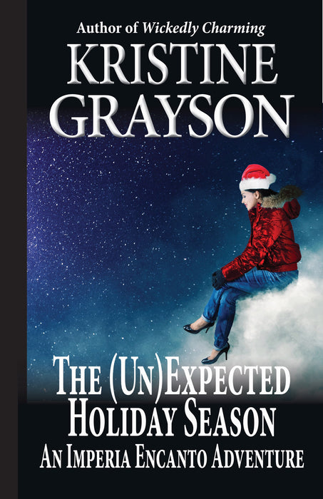 The (Un)Expected Holiday Season: An Imperia Encanto Adventure