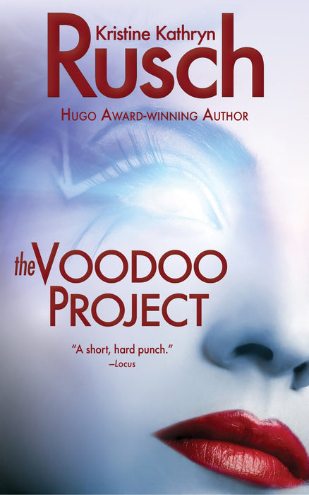 The Voodoo Project by Kristine Kathryn Rusch