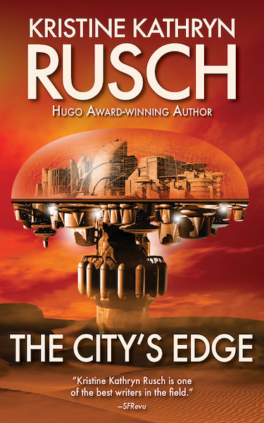 The City's Edge by Kristine Kathryn Rusch