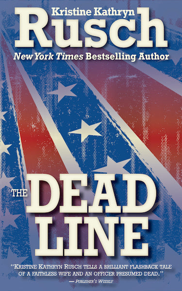 The Dead Line by Kristine Kathryn Rusch
