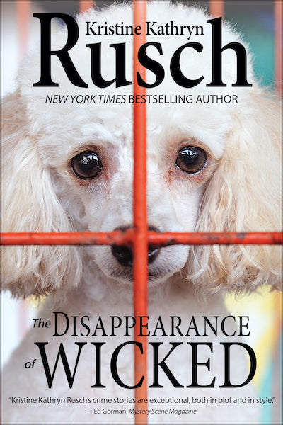 The Disappearance of Wicked by Kristine Kathryn Rusch