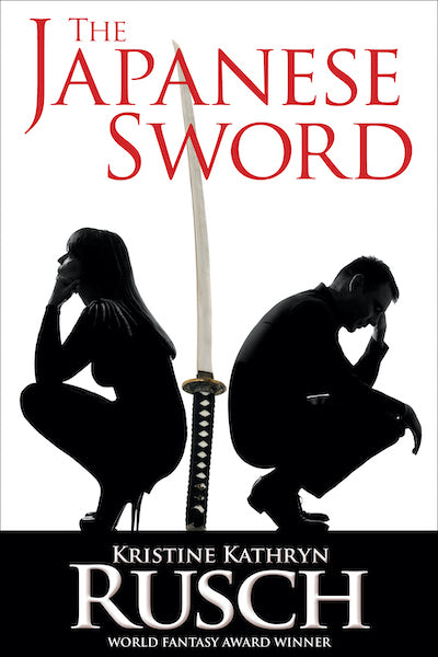 The Japanese Sword by Kristine Kathryn Rusch