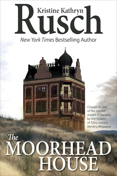 The Moorhead House by Kristine Kathryn Rusch