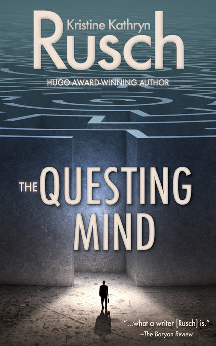 The Questing Mind by Kristine Kathryn Rusch