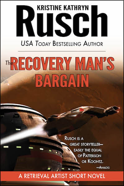 The Recovery Man’s Bargain by Kristine Kathryn Rusch