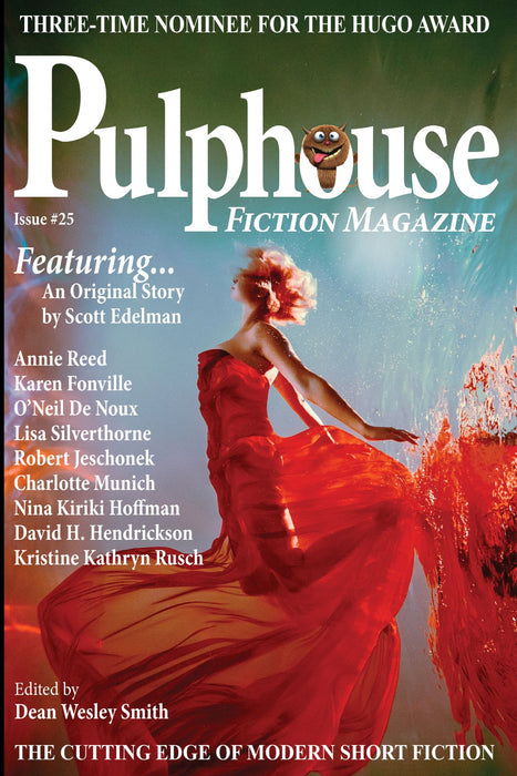 Pulphouse Fiction Magazine: Issue #25 Edited by Dean Wesley Smith