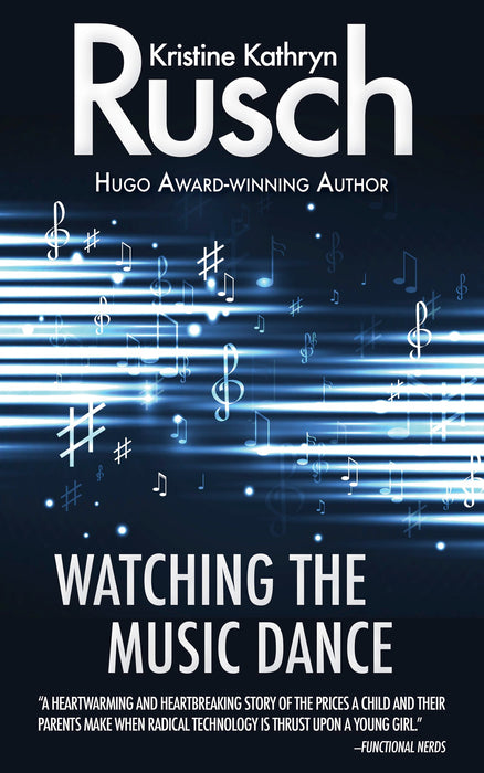 Watching the Music Dance by Kristine Kathryn Rusch