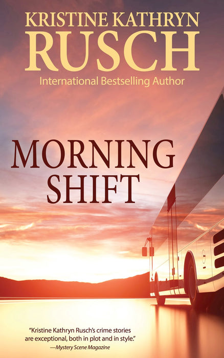 Morning Shift by Kristine Kathryn Rusch