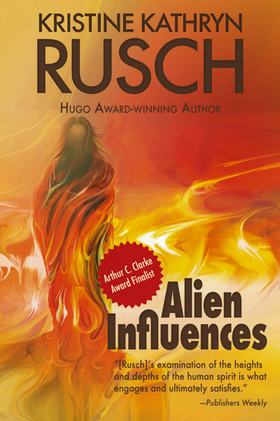 Alien Influences by Kristine Kathryn Rusch