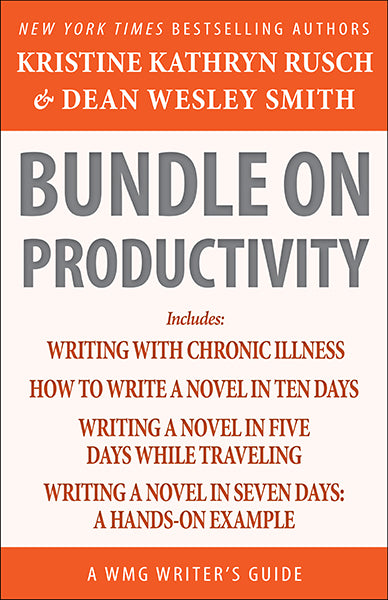 Bundle on Productivity: A WMG Writer’s Guide by Kristine Kathryn Rusch & Dean Wesley Smith