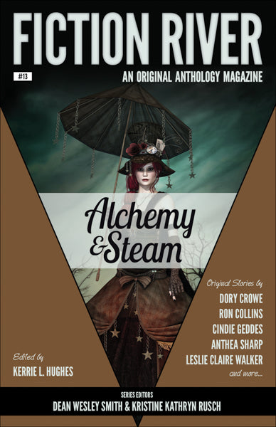 Fiction River: Alchemy & Steam Edited by Kerrie L. Hughes