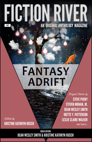 Fiction River: Fantasy Adrift Edited by Kristine Kathryn Rusch